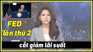 FED cắt giảm lãi suất lần thứ 2 trong năm 2019 | Trung Notes