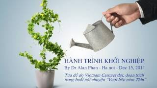 TS ALAN PHAN: HÀNH TRÌNH KHỞI NGHIỆP | Trung Notes