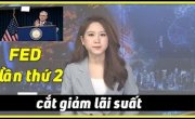FED cắt giảm lãi suất lần thứ 2 trong năm 2019 | Trung Notes