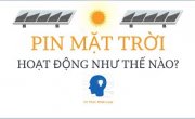 Pin mặt trời hoạt động như thế nào? | Trung Notes